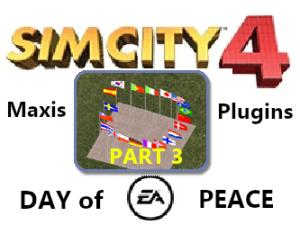 Maxis pt3 day of peace